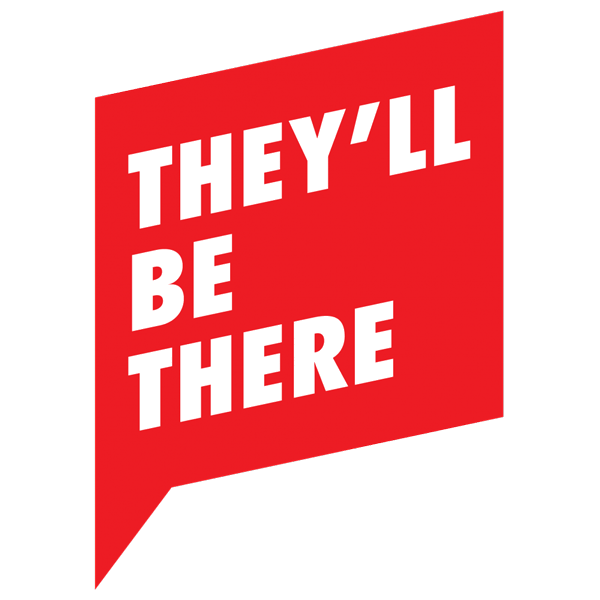 THEY'LL BE THERE